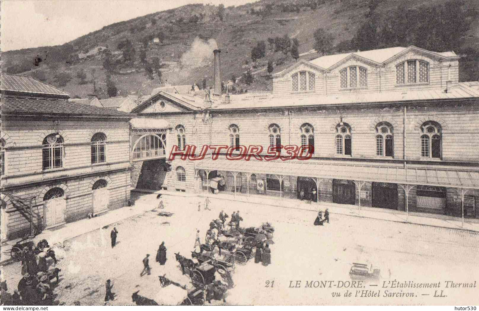 CPA LE MONT DORE - L'ETABLISSEMENT THERMAL VU DE L'HOTEL SARCIRON - Le Mont Dore