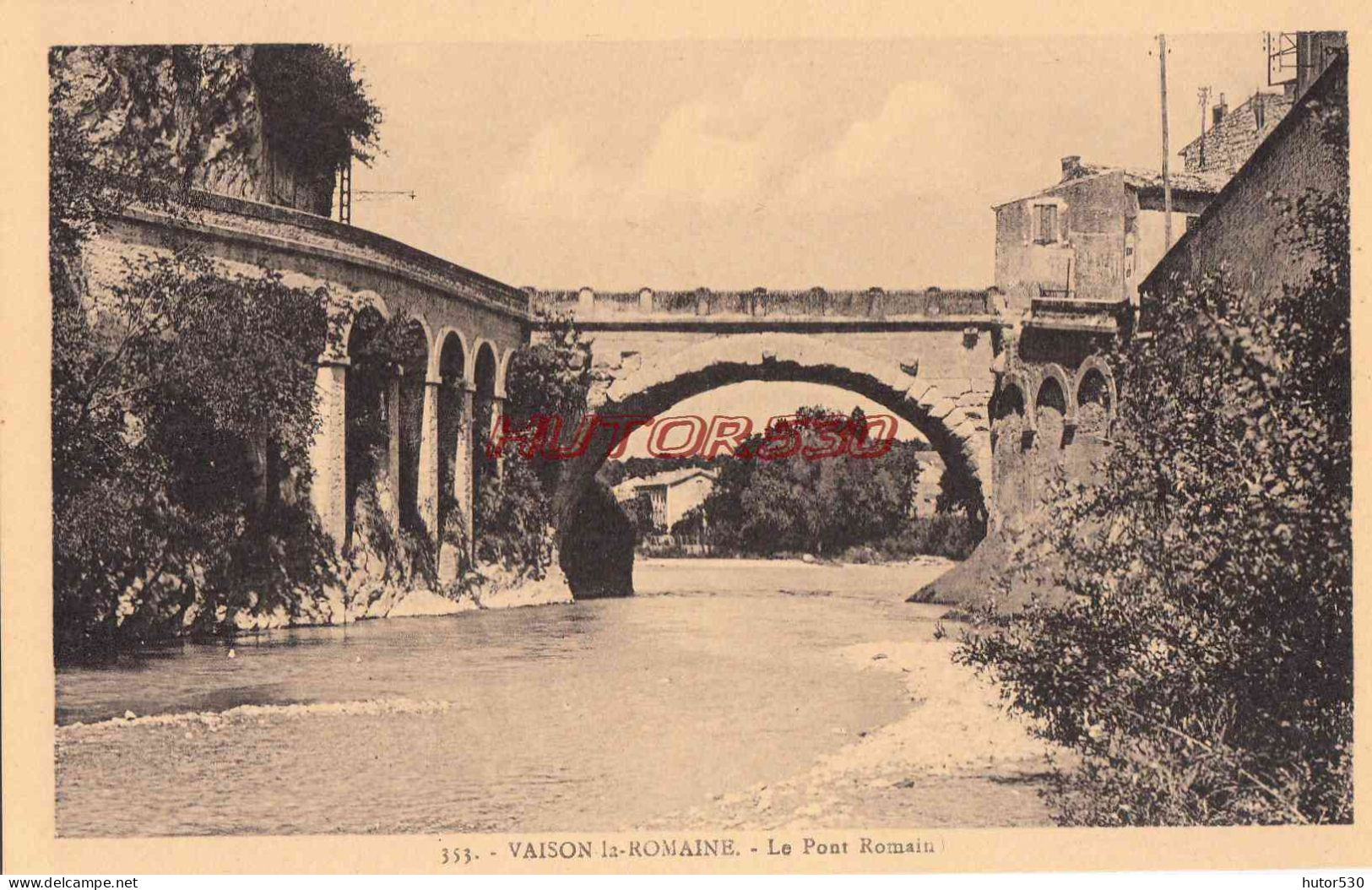 CPA VAISON LA ROMAINE - LE PONT ROMAIN - Vaison La Romaine