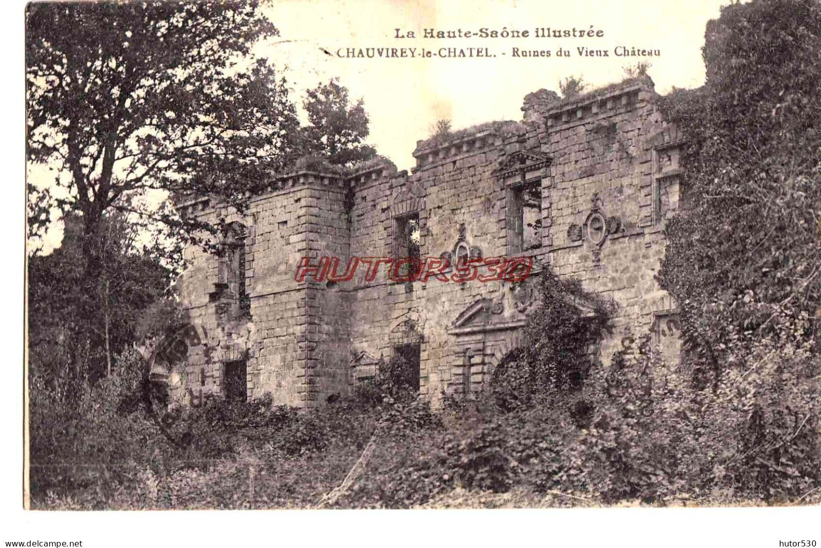 CPA CHAUVIREY LE CHATEL - HAUTE SAONE - LE VIEUX CHATEAU - Sonstige & Ohne Zuordnung