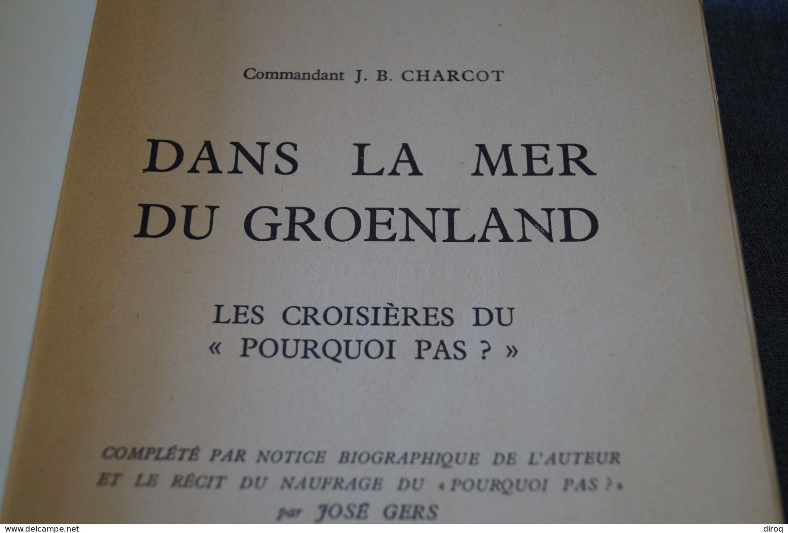 J.B. Charcot,1937,Dans La Mer Du Groenland,205 Pages + Table,26 Cm./17 Cm. Très Bel état - Documentos Históricos