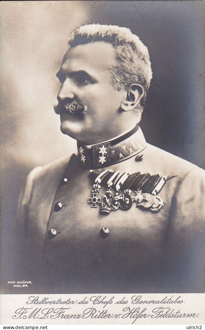 AK Stellvertreter Des Chefs Des Generalstabes F.M.L. Franz Ritter Von Höfer-Feldsturm - Ca. 1915 (69083) - War 1914-18