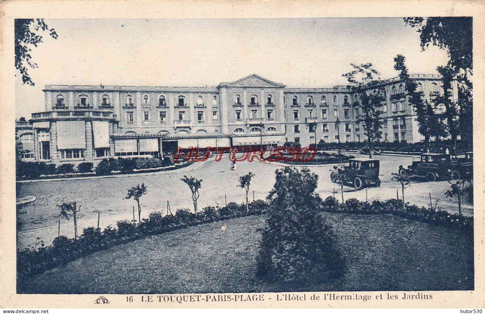 CPA LE TOUQUET - L'HOTEL DE L'ERMITAGE - Le Touquet