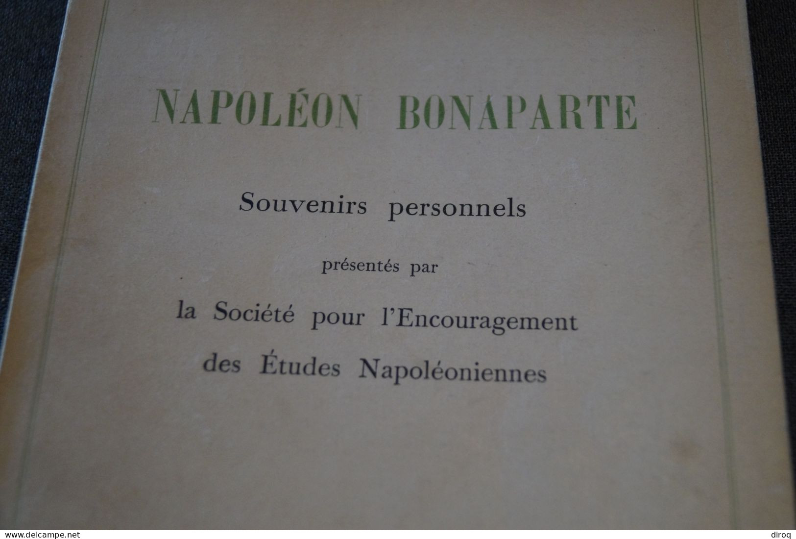 Napoléon Bonaparte,1950,Souvenir Personnel,105 Pages,21 Cm./13,5 Cm.très Bel état Pour Collection - 1901-1940