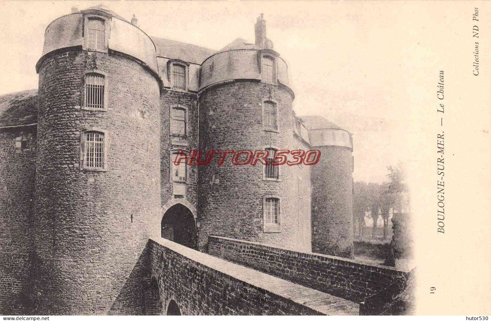 CPA BOULOGNE SUR MER - LE CHATEAU - Boulogne Sur Mer