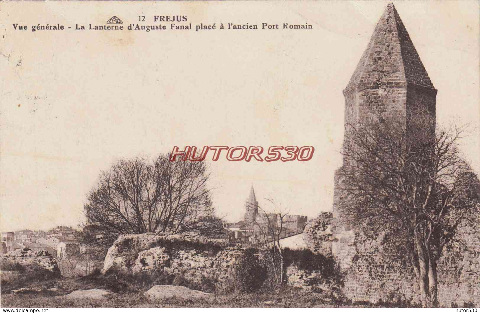 CPA FREJUS - LA LANTERNE D'AUGUSTE - Frejus