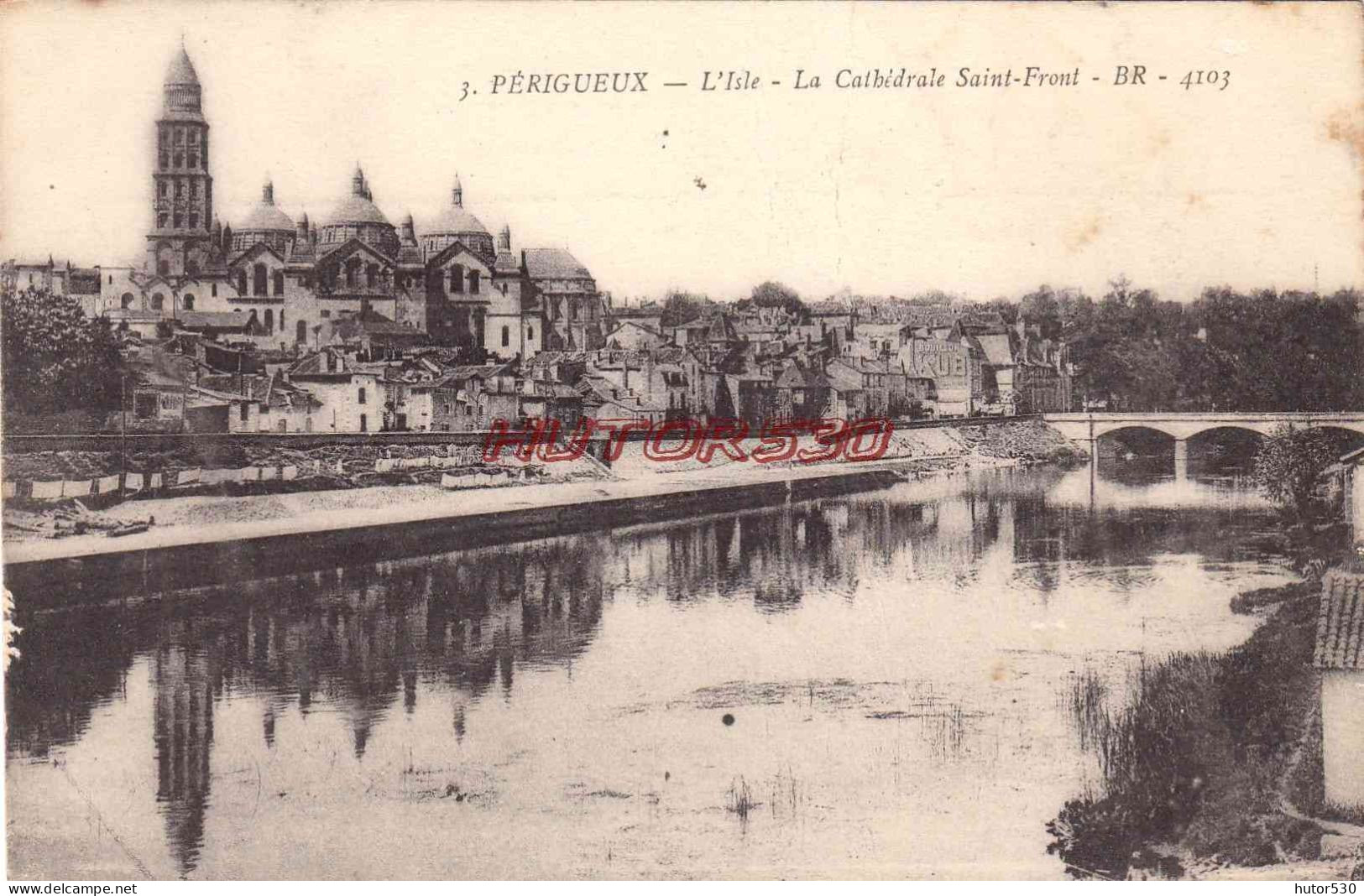 CPA PERIGUEUX - L'ISLE - Périgueux