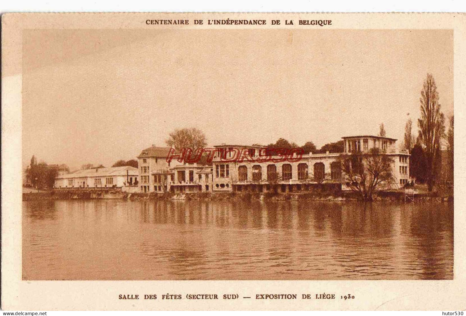 CPA LIEGE - EXPOSITION 1930 - CENTENAIRE DE L'INDEPENDANCE DE LA BELGIQUE - Liege
