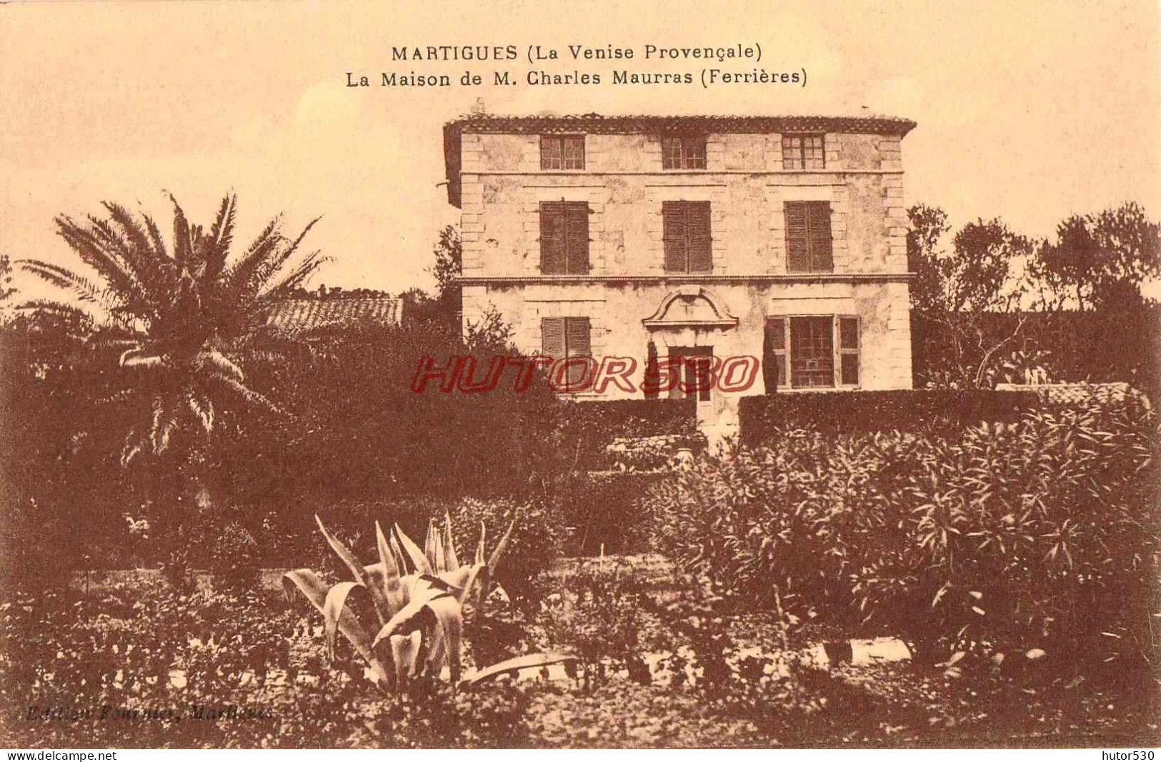 CPA MARTIGUES - LA MAISON DE CHARLES MAURRAS - Martigues