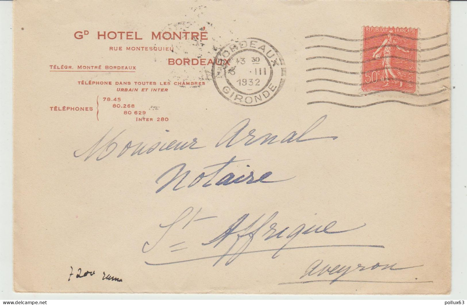 ENVELOPPE DU GRAND HÔTEL MONTRE, RUE MONTESQUIEU à BORDEAUX (33) à MAÎTRE ARNAL NOTAIRE à SAINT-AFFRIQUE (12) - 1900 – 1949