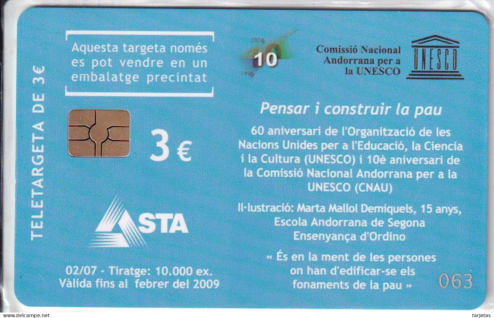 AND-155/a TARJETA DE ANDORRA UNESCO BARNACARDS 2007 - TIRADA 200 (NUEVA-MINT) - Andorre