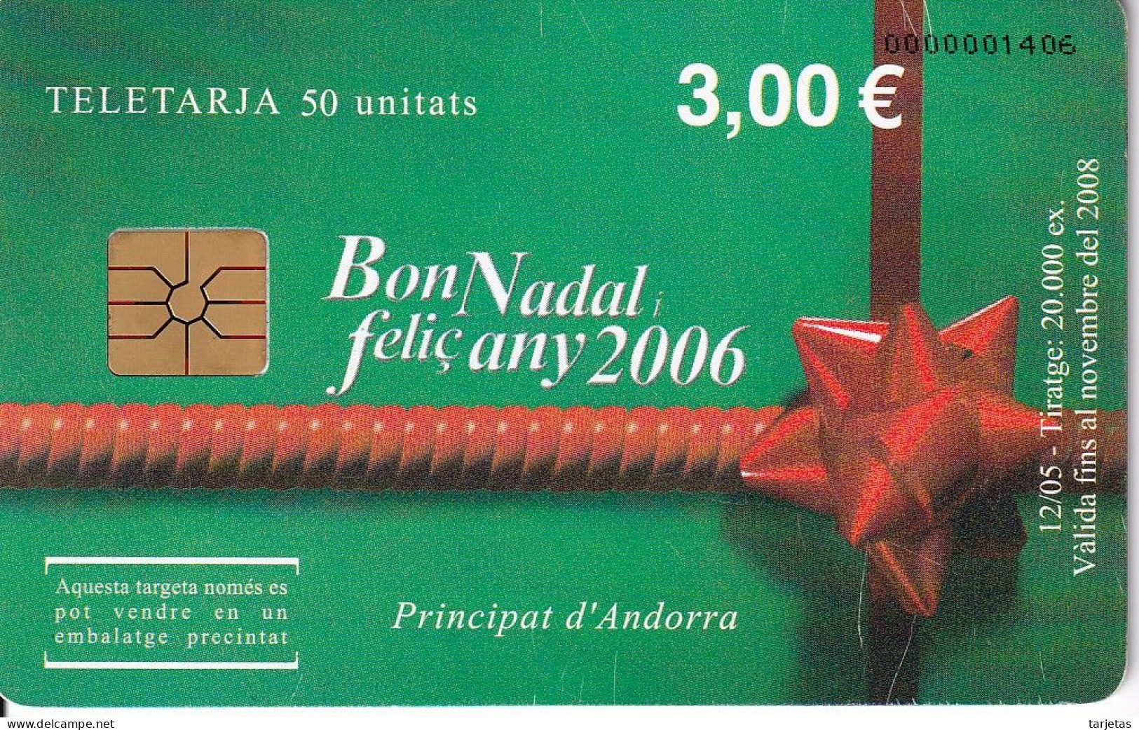 TARJETA DE ANDORRA DE NAVIDAD FELIZ 2006 (CHRISTMAS) - Andorre