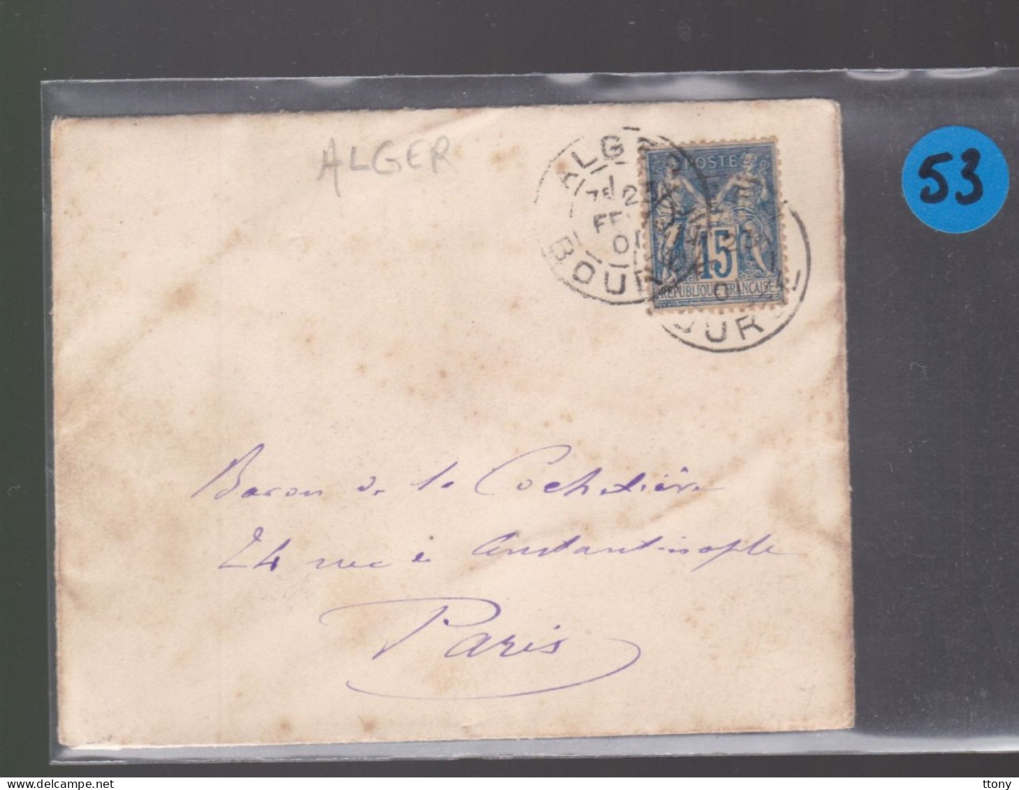 Un Timbre  15 C Type Sage   Sur Enveloppe  ( S.C )   Départ Alger 1901   Destination  Paris - 1849-1876: Klassik