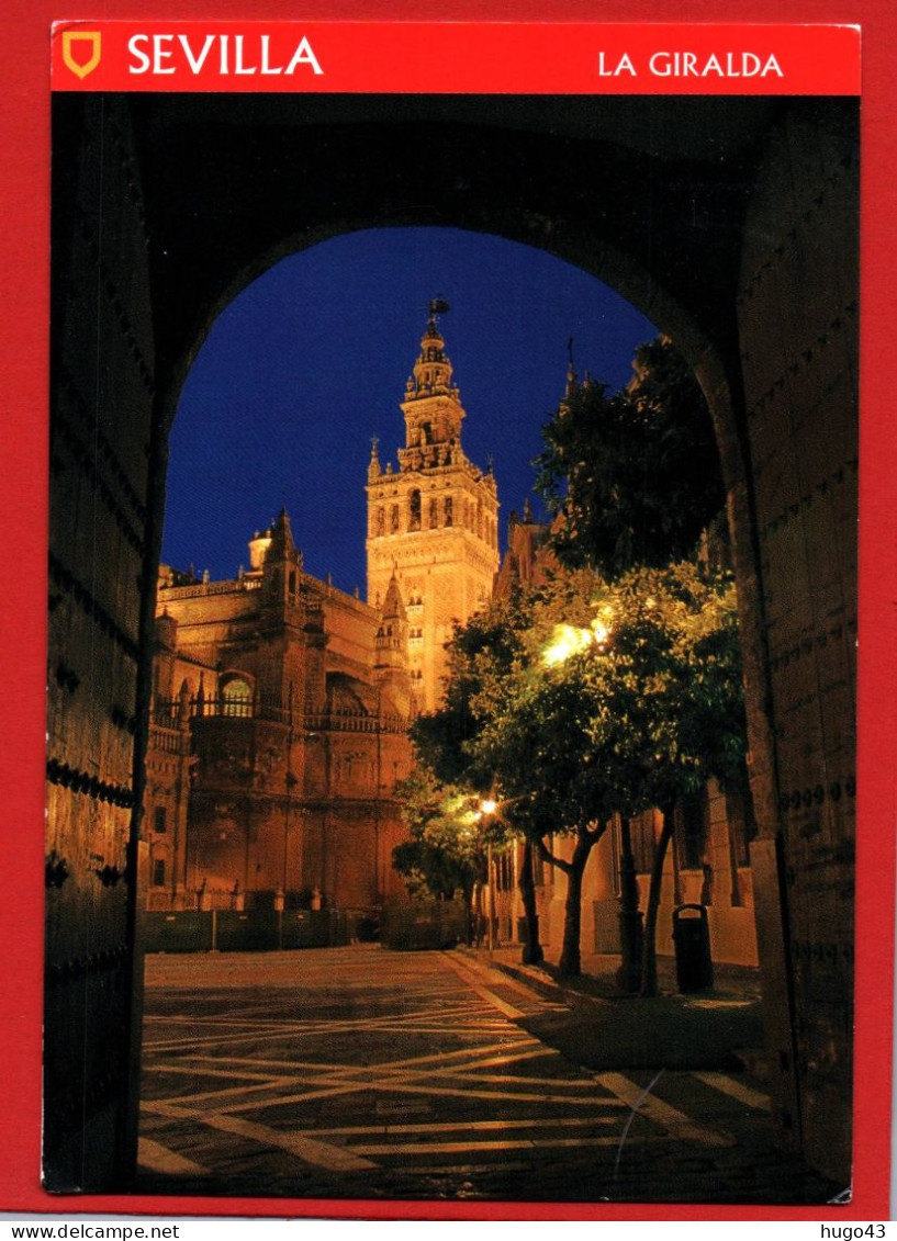 (RECTO / VERSO) SEVILLA  EN 2007 - LA GIRALDA  - BEAU TIMBRE - CPM GF - Sevilla (Siviglia)