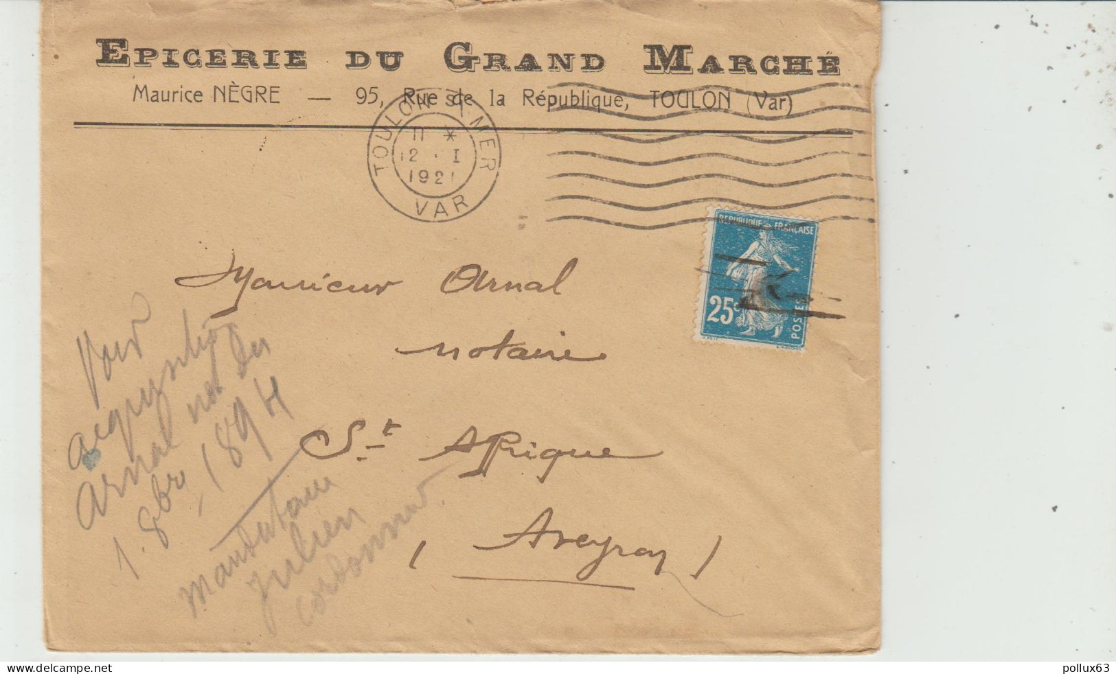 ENVELOPPE DE L' EPICERIE DU GRAND MARCHE, MAURICE NEGRE à TOULON (83) à MAÎTRE ARNAL NOTAIRE à SAINT-AFFRIQUE (12) - 1900 – 1949