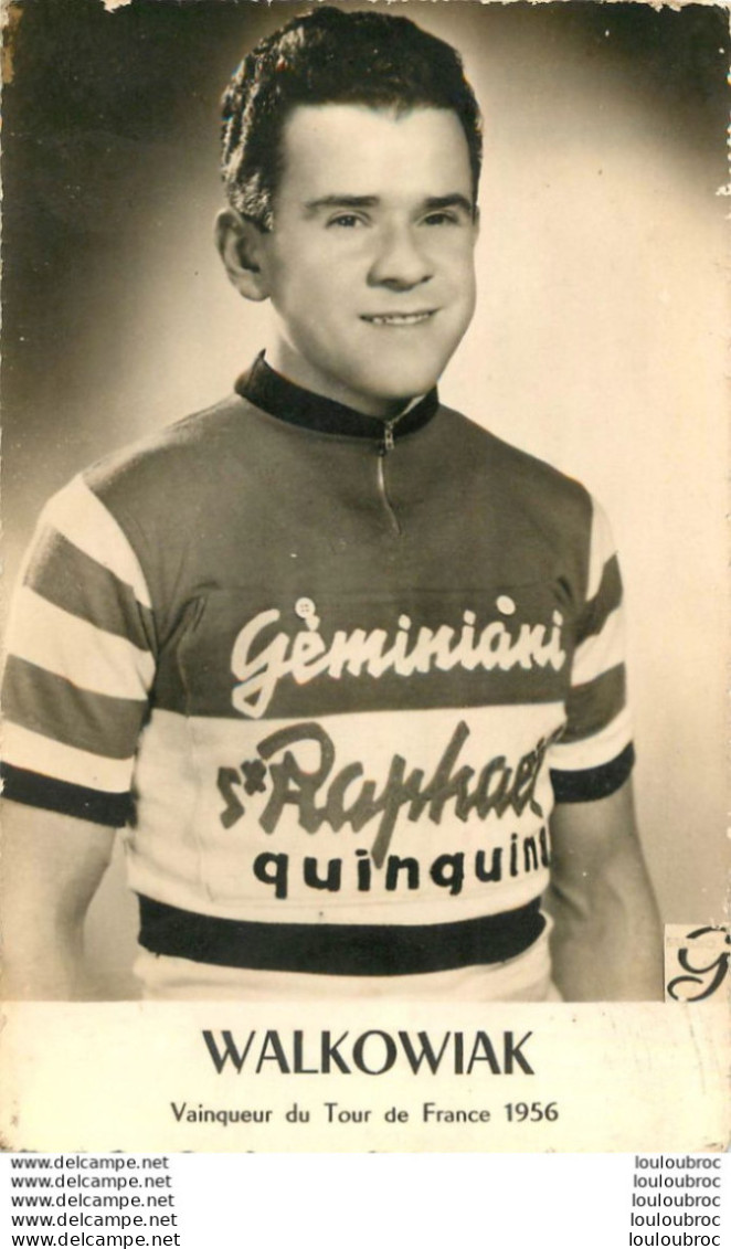 WALKOWIAK VAINQUEUR DU TOUR 1956 - Cycling
