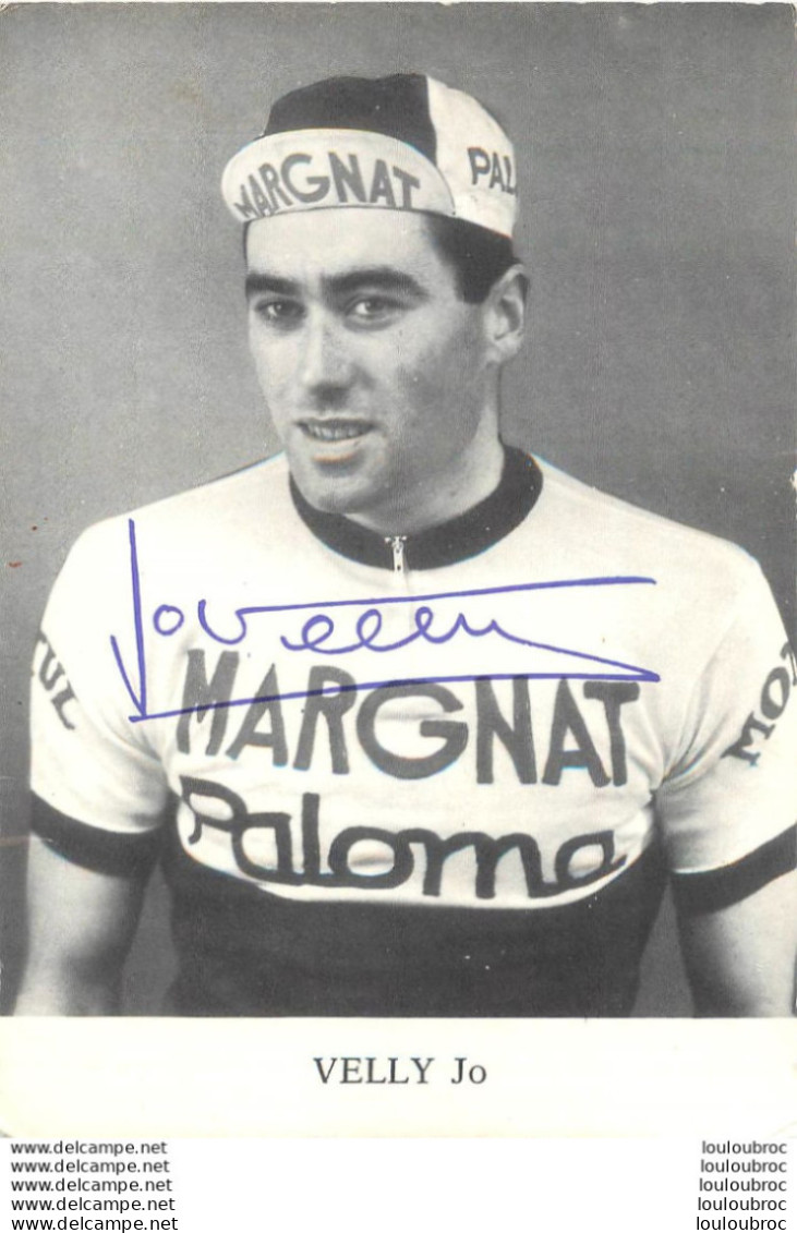 VELLY JO AVEC DEDICACE AUTOGRAPHE - Radsport