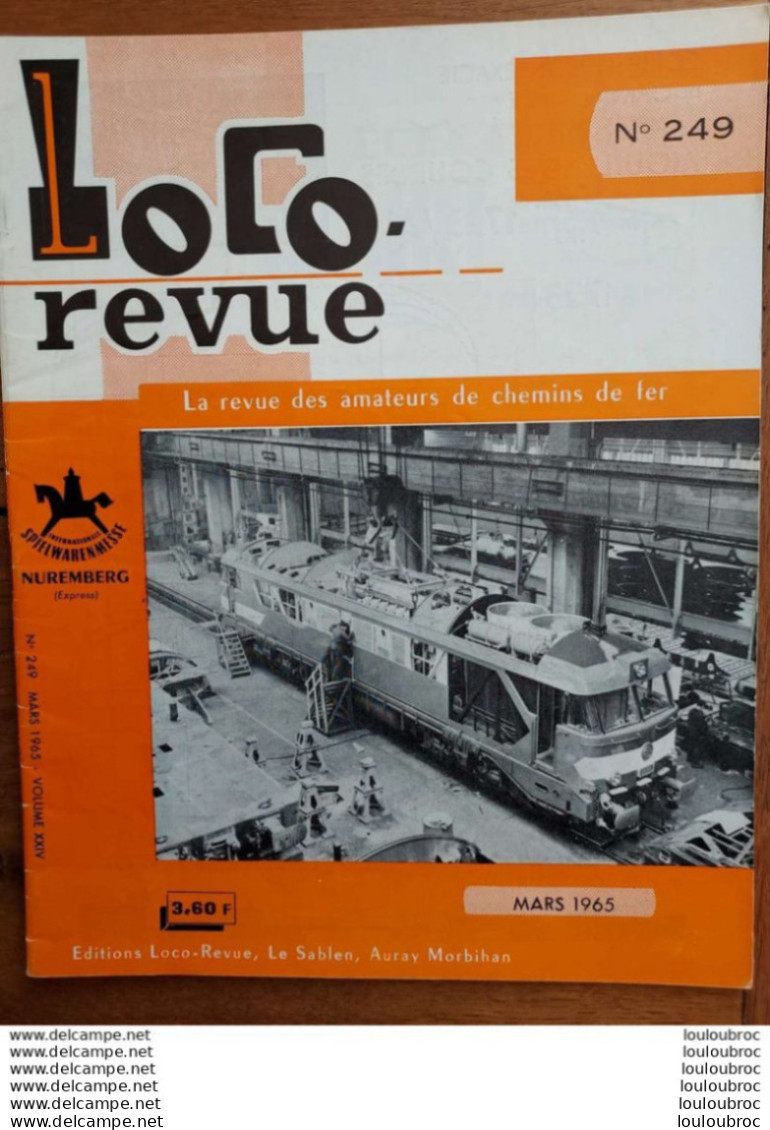 LOCO REVUE N°249 DE 1965 AMATEURS DE CHEMINS DE FER ET DE MODELISME PARFAIT ETAT - Trains