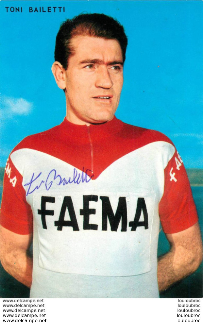 TONI BAILETTI AVEC DEDICACE AUTOGRAPHE - Ciclismo