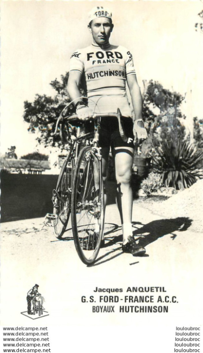 JACQUES ANQUETIL  FORD-FRANCE - Radsport