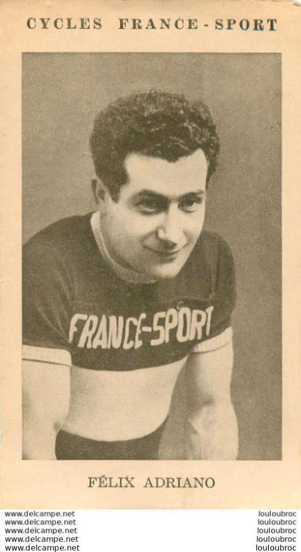 FELIX ADRIANO FRANCE SPORT - Cycling