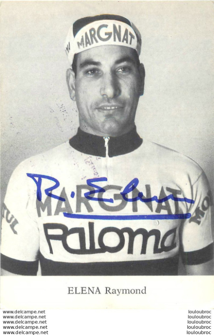 ELENA RAYMOND Ref1  AVEC AUTOGRAPHE DEDICACE IMPRIME - Cycling