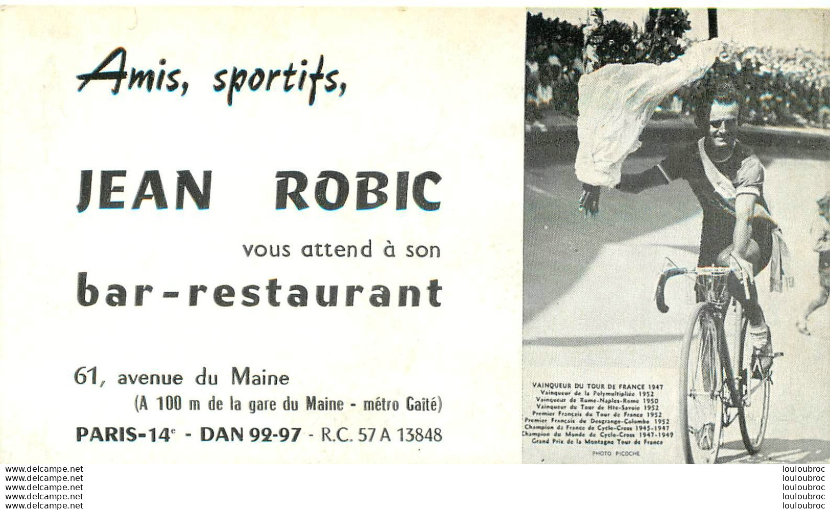 JEAN ROBIC SON RESTAURANT 61 AVENUE DU MAINE PARIS  CARTON FORMAT 13 X 7 CM - Radsport