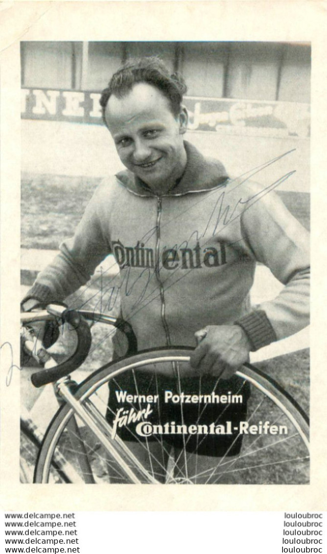 WERNER POTZERNHEIM  AVEC AUTOGRAPHE DEDICACE ORIGINAL - Cyclisme