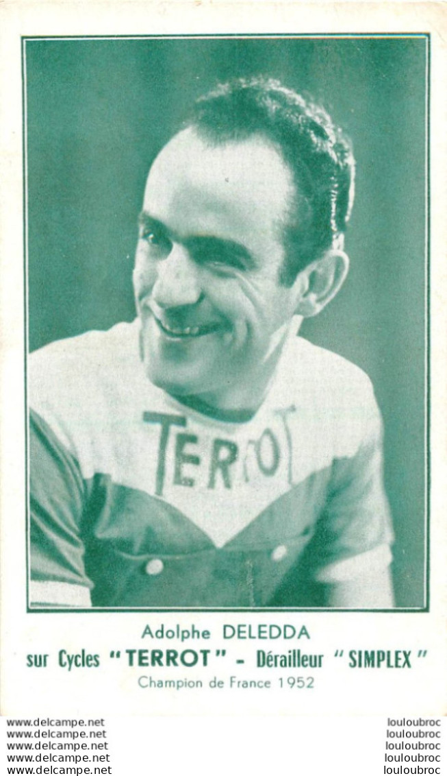 ADOLPHE DELEDDA  CHAMPION DE FRANCE 1952 - Ciclismo