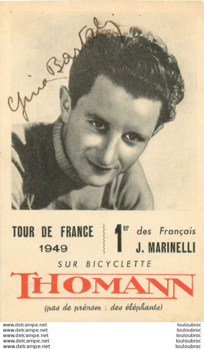 RARE MARINELLI TOUR DE FRANCE 1949 AVEC DEDICACE AUTOGRAPHE DE GINO BARTALI SECOND AU CLASSEMENT DEVANT MARINELLI - Wielrennen