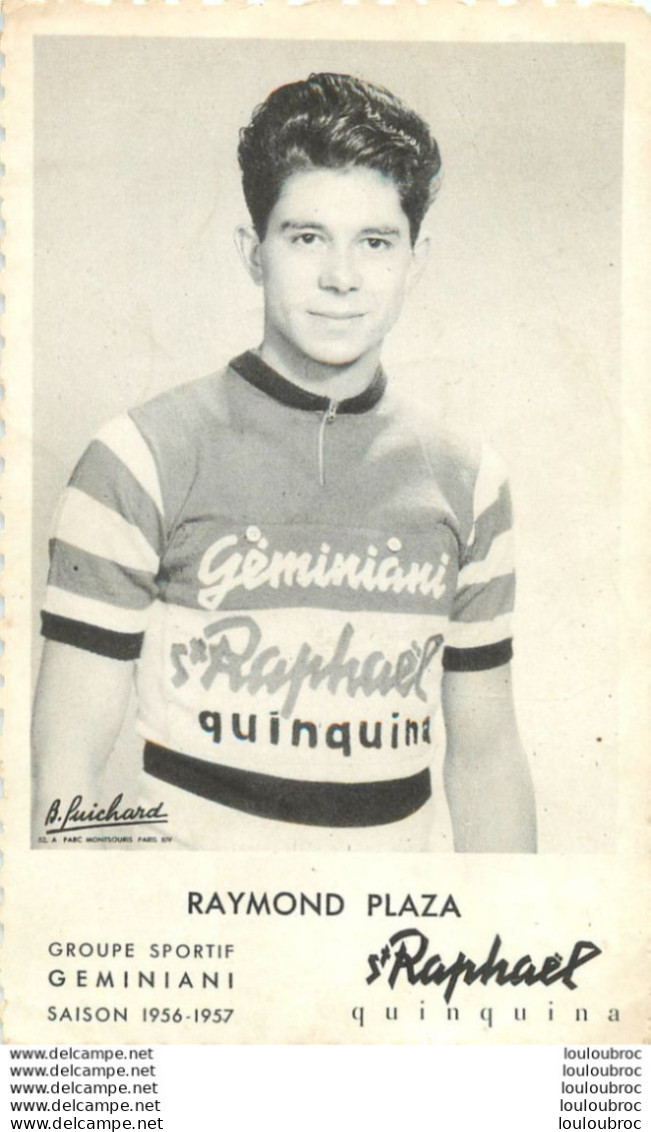 RAYMOND PLAZA  SAISON 1956-1957 - Wielrennen
