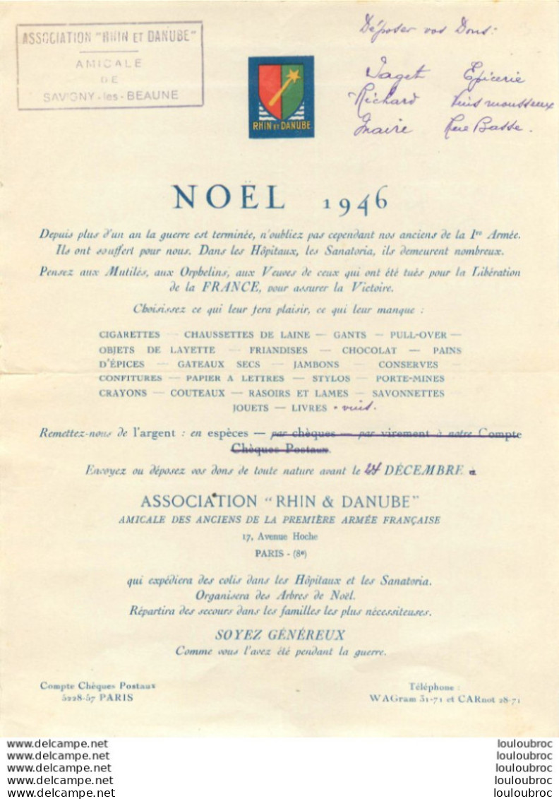 ASSOCIATION RHIN ET DANUBE NOEL 1946 AMICALE DE SAVIGNY LES BEAUNE PREMIERE ARMEE FRANCAISE COLLECTE POUR LES BLESSES - Documenten