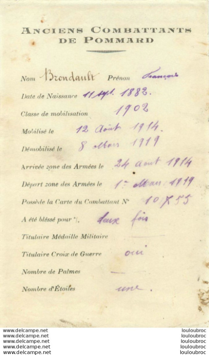 ANCIENS COMBATTANTS DE POMMARD COTE D'OR SOLDAT BRONDAULT FRANCOIS  1914-1919 - Documentos
