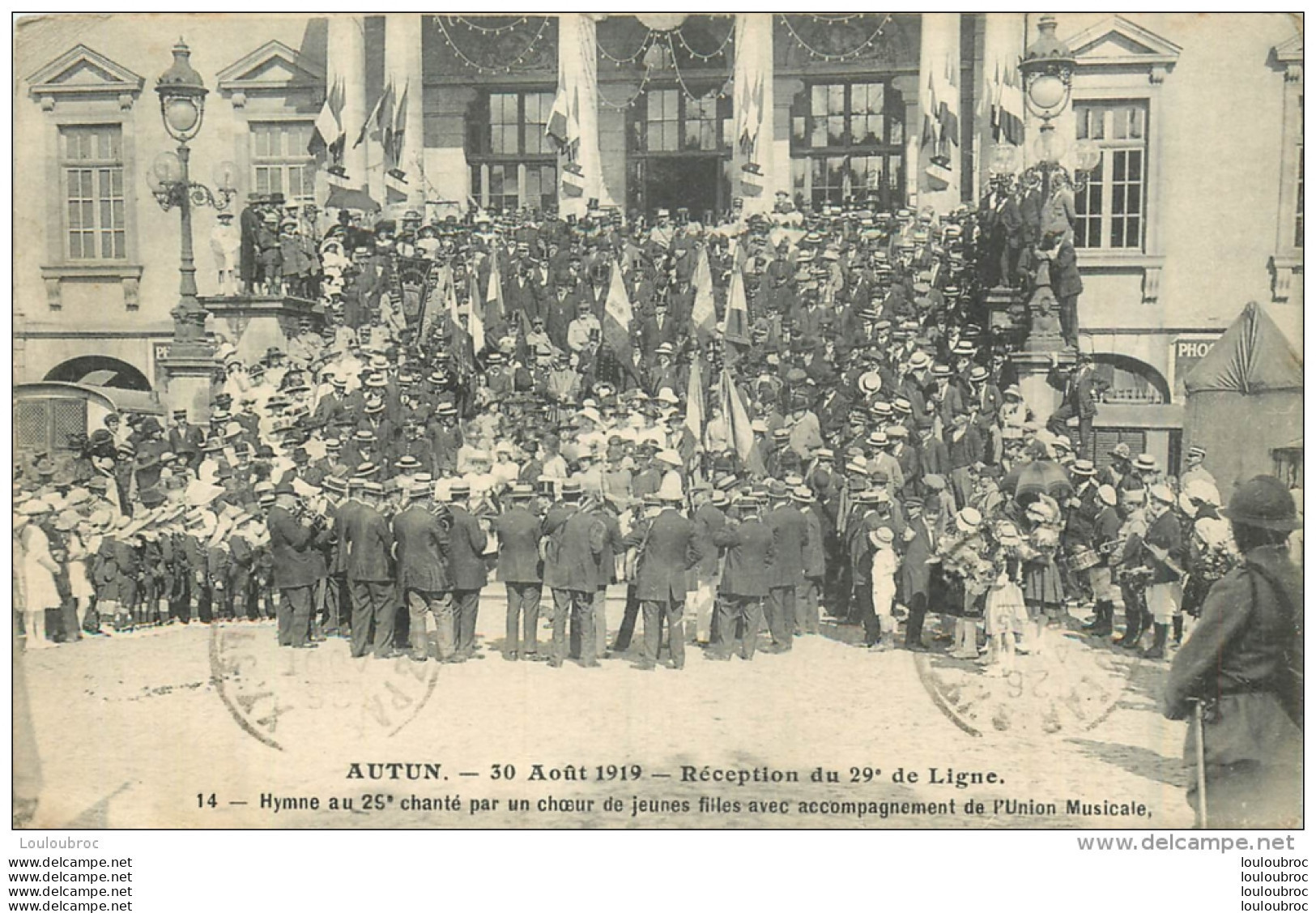 AUTUN RECEPTION DU 29em DE LIGNE LE 30 AOUT 1919 HYMNE CHANTE PAR UN CHOEUR DE JEUNES FILLES - Autun