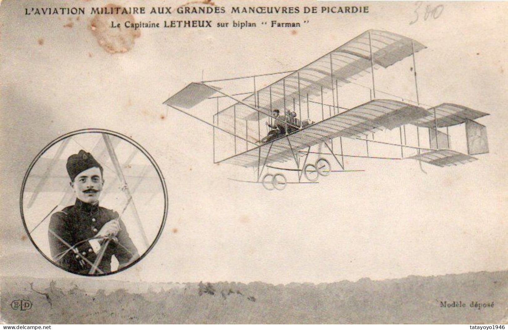 L'Aviation Militaire Aux Grandes Manoeuvres De Picardie  Le Capitaine LETHEUX Sur Bi Plan FARMAN - War 1914-18