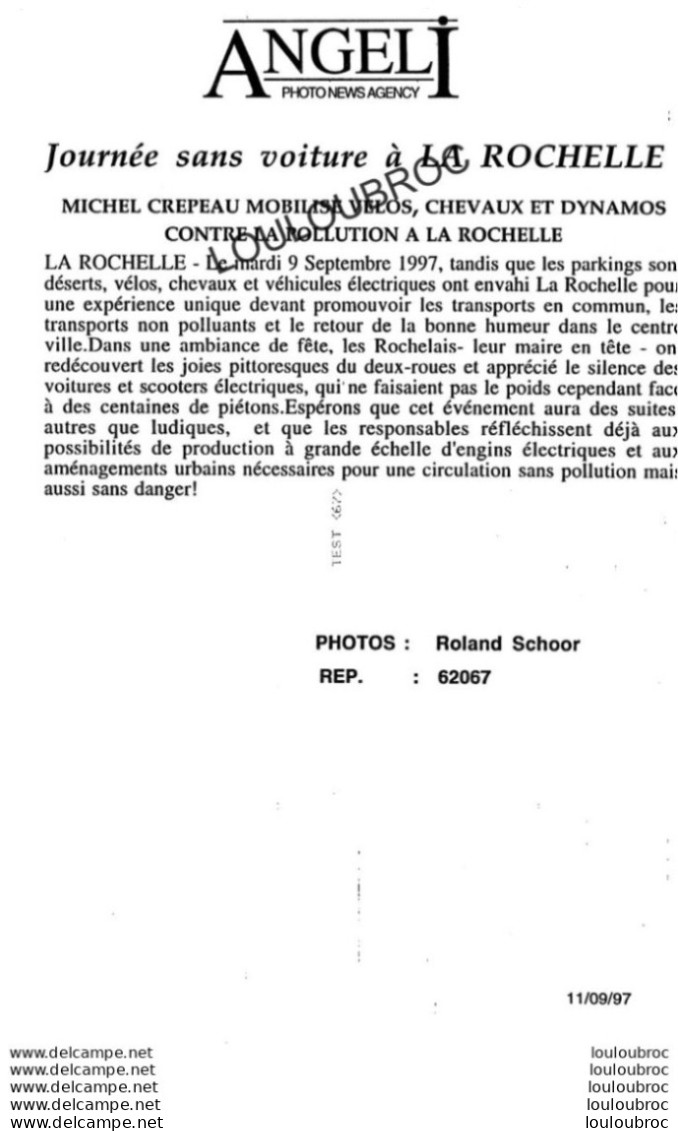 LA ROCHELLE JOURNEE SANS VOITURE MAIRE MICHEL CREPEAU 09/1997 PHOTO DE PRESSE AGENCE  ANGELI 27 X 18 CM - Orte