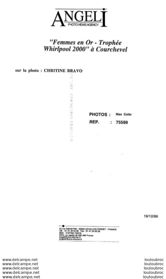 CHRISTINE BRAVO TROPHEE WHIRLPOOL COURCHEVEL LES FEMMES EN OR 2000  PHOTO DE PRESSE AGENCE  ANGELI 27 X 18 CM - Célébrités