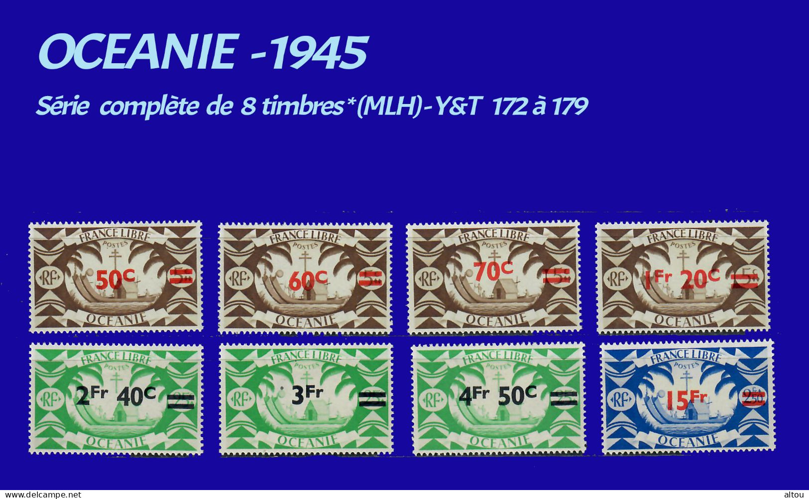 OCEANIE - 1945  Série Complète  De 8 Timbres * (MLH) N° 172 à 179 - Ungebraucht