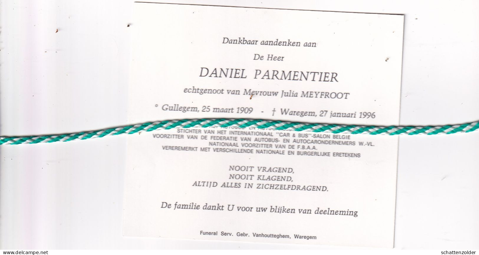 Daniel Parmentier-Meyfroot, Gullegem 1909, Waregem 1996. Stichter Autobusbedrijf. Foto - Todesanzeige