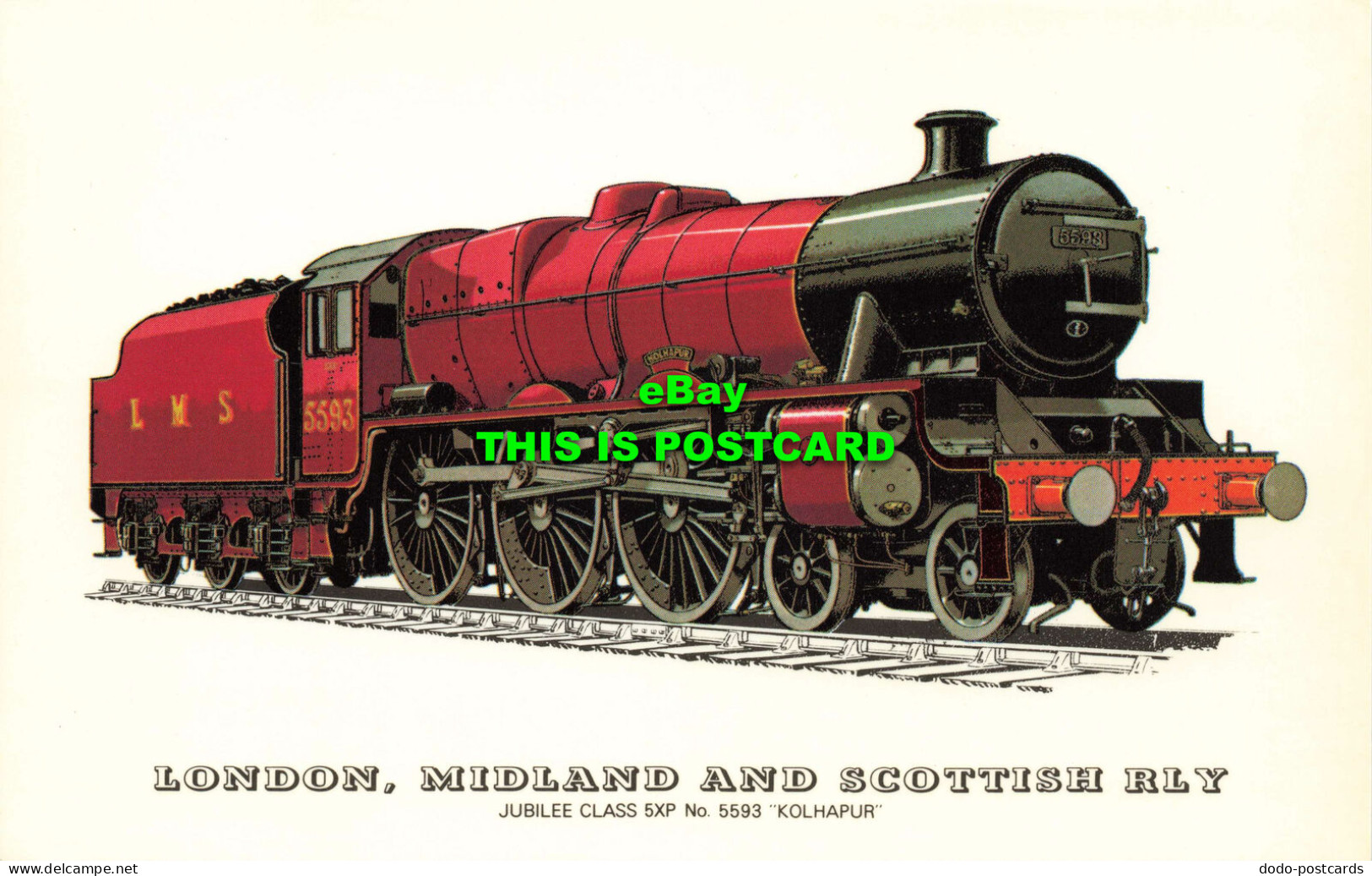 R574001 London. Midland And Scottish Rly. Jubilee Class 5XP No. 5593. Kolhapur. - Autres & Non Classés