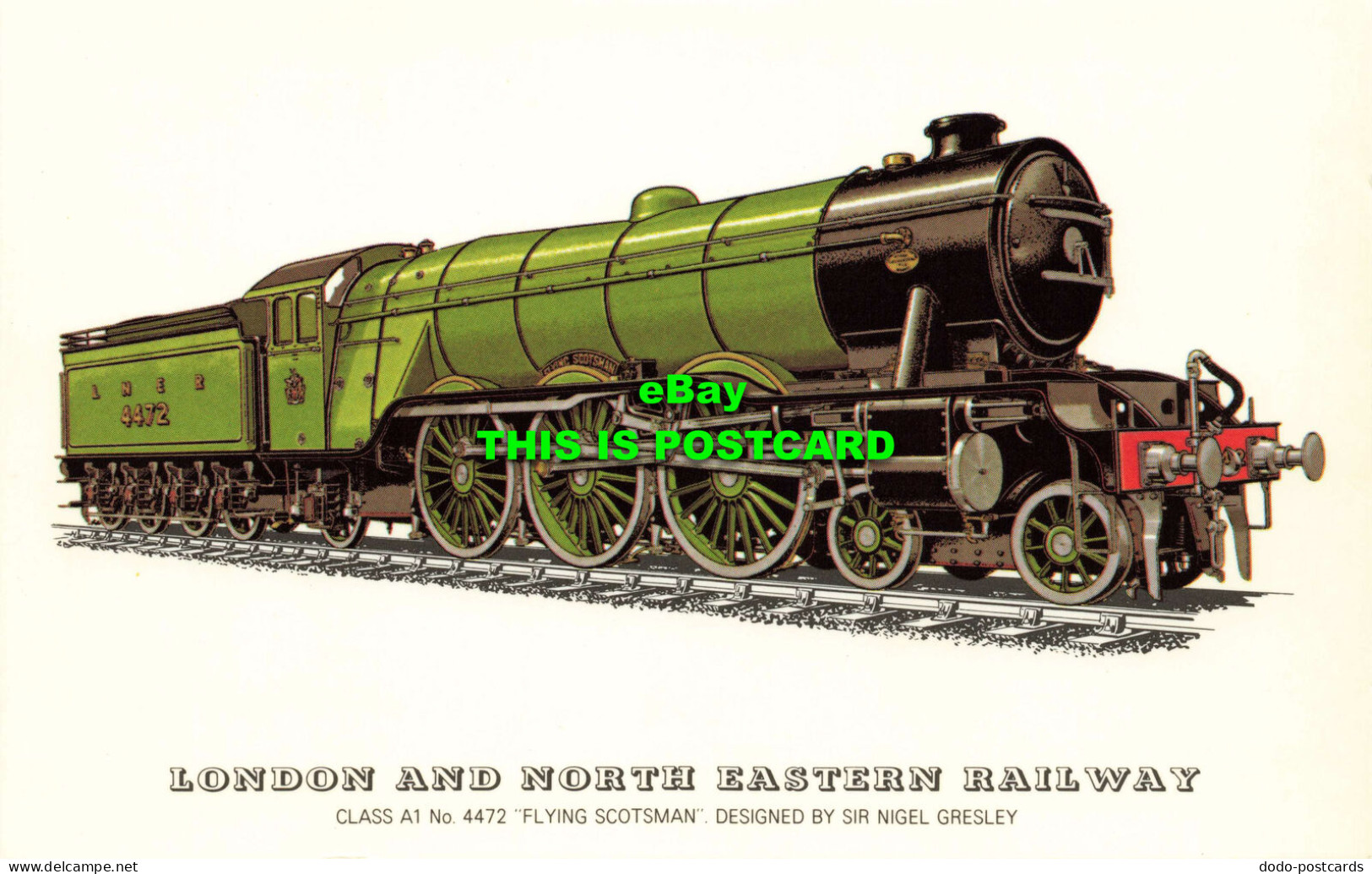 R574002 London And North Eastern Railway. Class A1 No. 4472 Flying Scotsman. Sir - Otros & Sin Clasificación