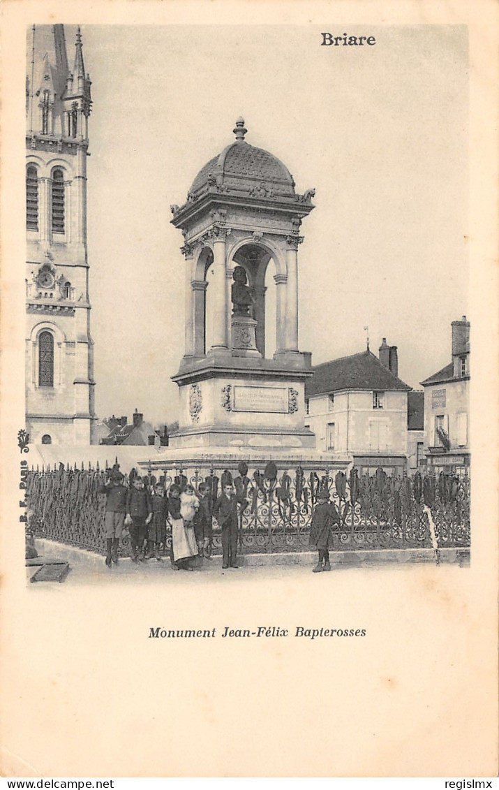 45-BRIARE-MONUMENT JEAN FELIX BAPTEROSSES-N°2043-D/0043 - Briare