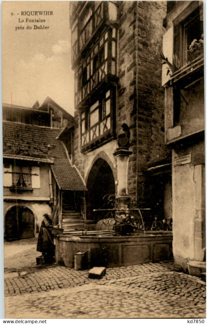 Riquewihr - Reichenweier - La Fontaine Et Le Dolder - Riquewihr