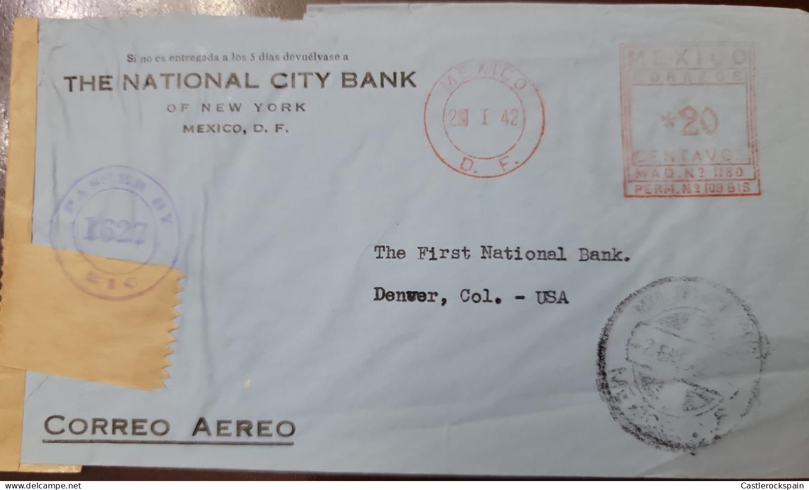 O) 1942 MEXICO, METERSTAMP,  CENSORSHIP. THE NATIONAL CITY BANK,  IRCULATED TO  THE FIRST NATIONAL  BANK IN DENVER, XF - México
