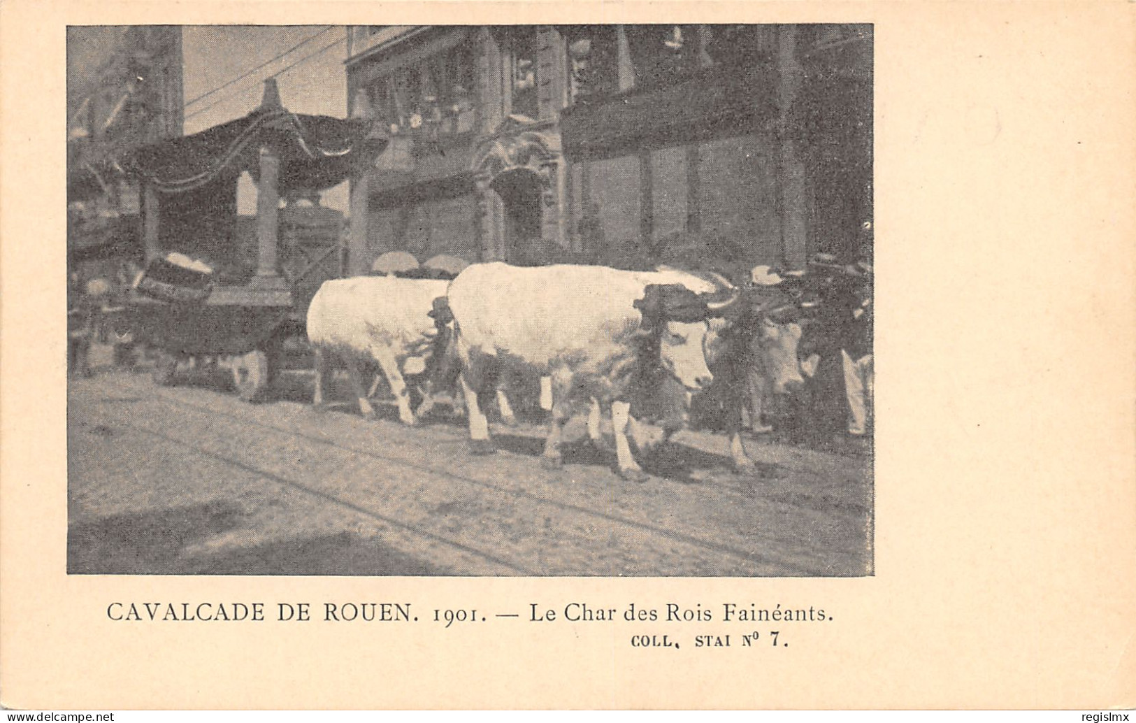 76-ROUEN-CAVALCADE-CHAR DES ROIS FAINEANTS-N°2048-B/0337 - Rouen