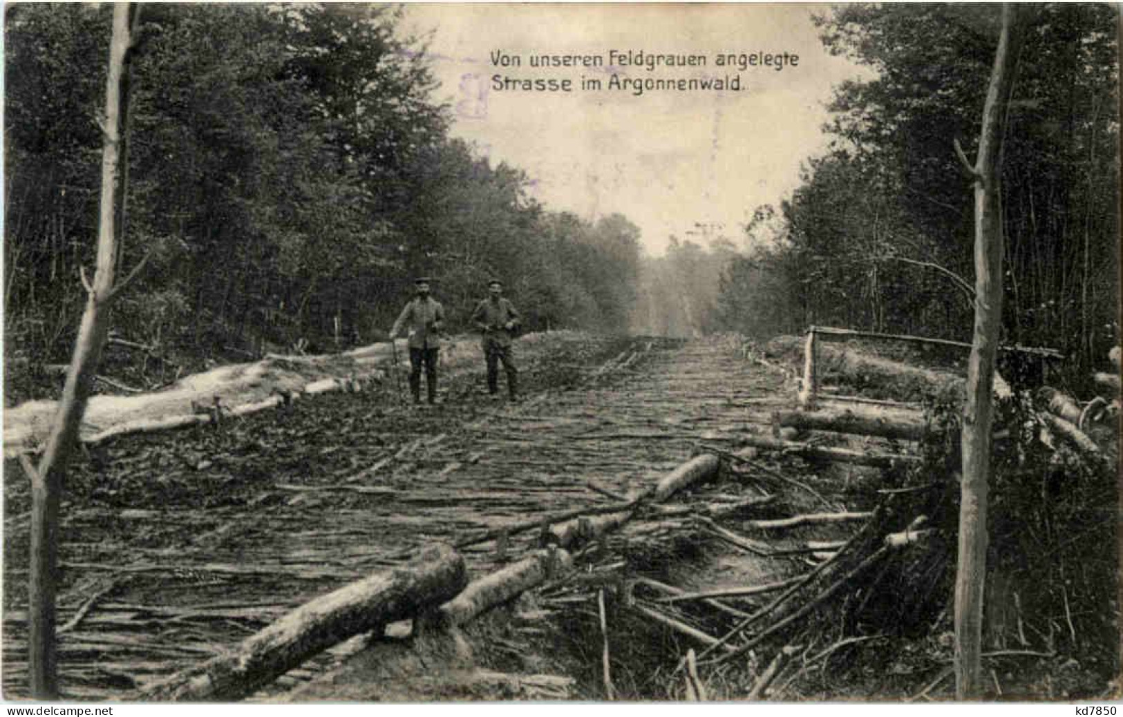 Von Feldgrauen Angelegte Strasse Im Argonnenwald - Guerre 1914-18