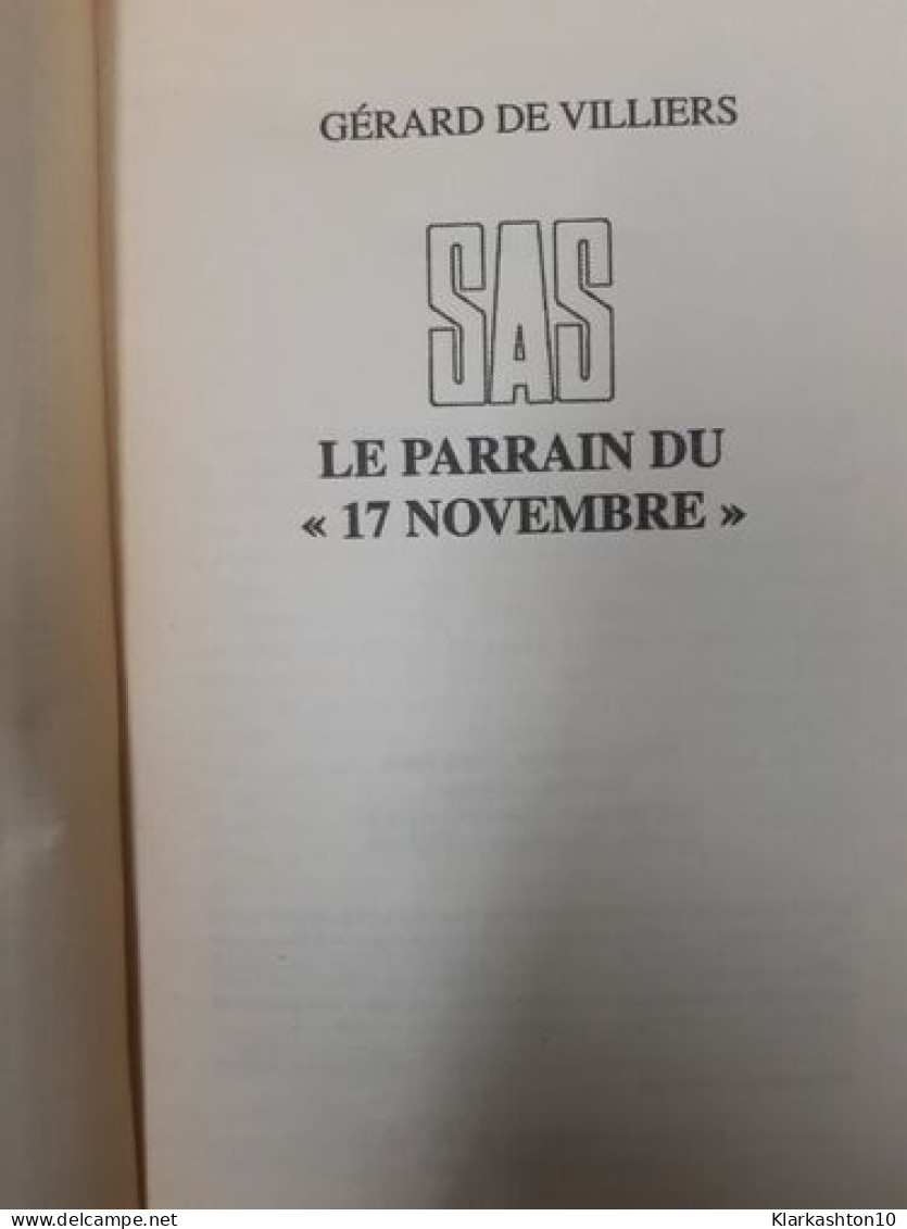 Le Parrain Du 17 Novembre - Sonstige & Ohne Zuordnung