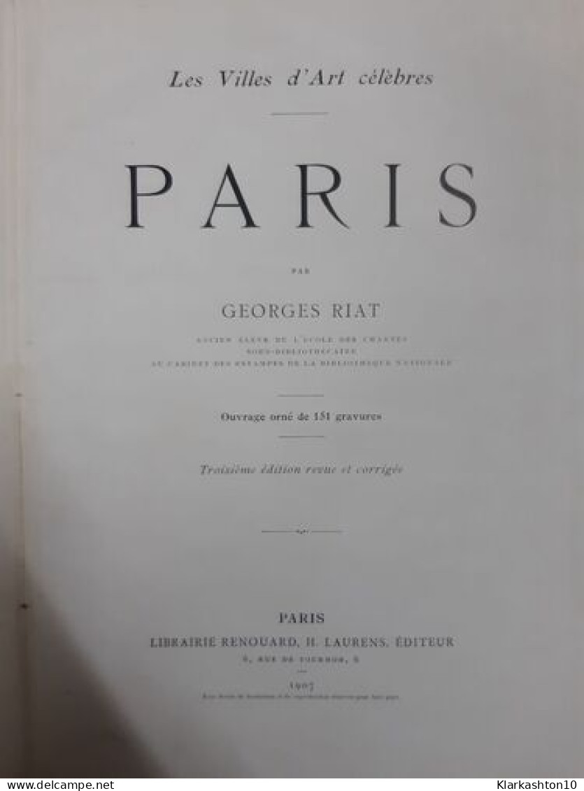 Les Villes D'Art Célèbres Paris - Autres & Non Classés