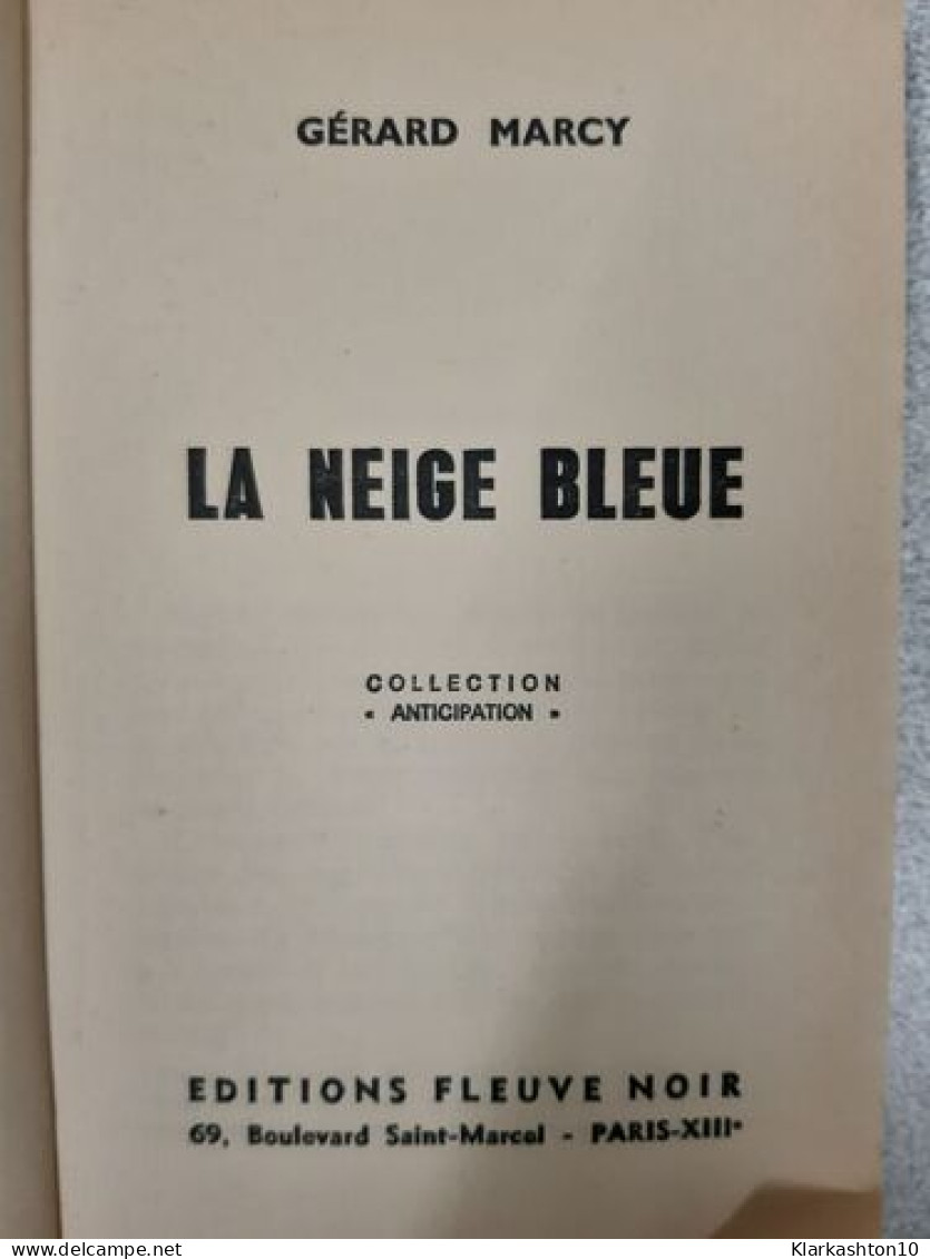 La Neige Bleue - Sonstige & Ohne Zuordnung
