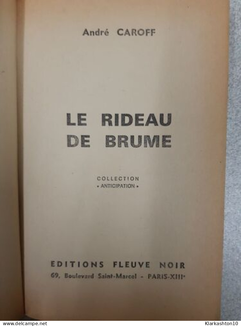 Le Rideau De Brume - Sonstige & Ohne Zuordnung