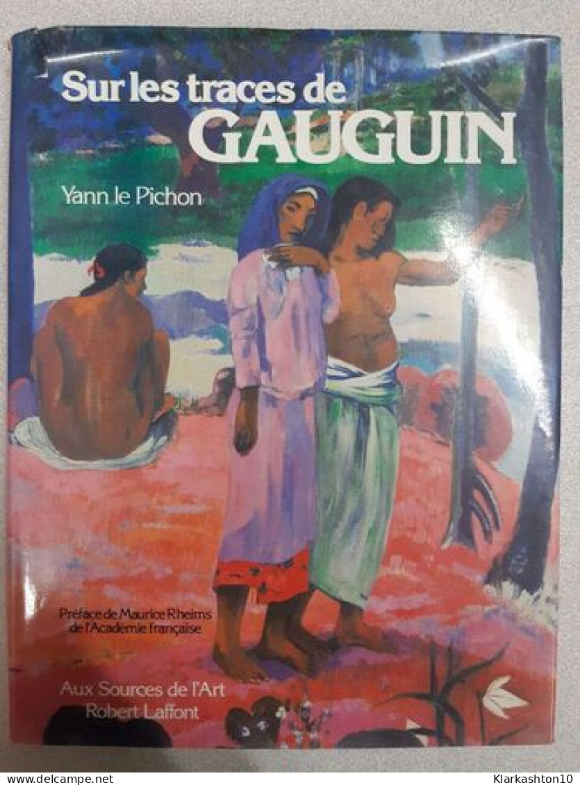 Sur Les Traces De Gauguin - Sonstige & Ohne Zuordnung